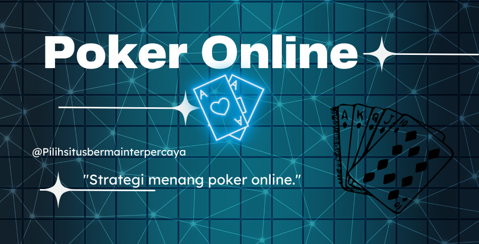 Strategi menang poker online